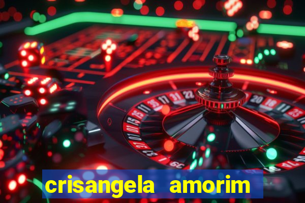 crisangela amorim dos santos